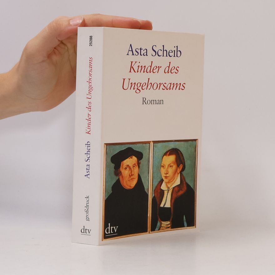 Asta Scheib Kinder des Ungehorsams