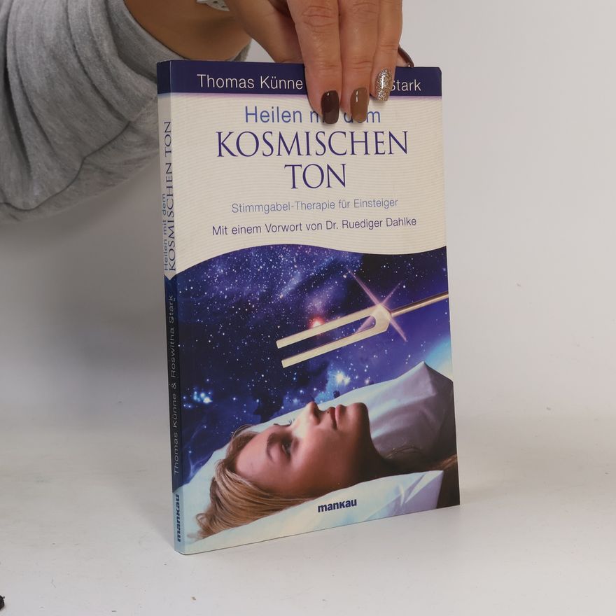 Thomas Künne Heilen mit dem kosmischen Ton