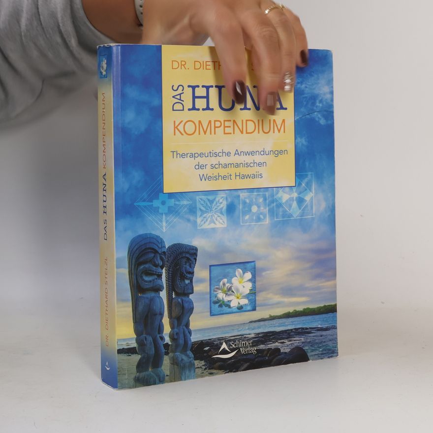 Diethard Stelzl Das Huna-Kompendium