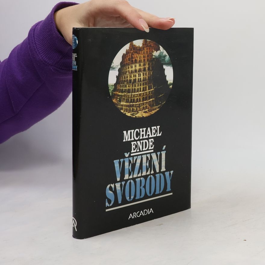 Michael Ende Vězení svobody