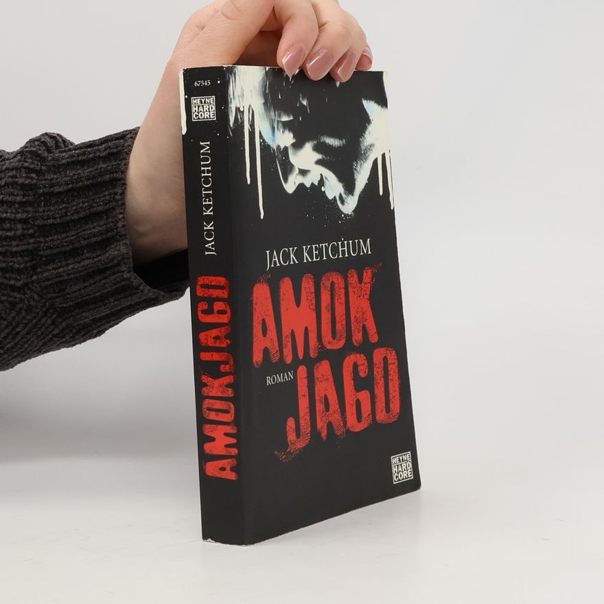 Jack Ketchum Amokjagd