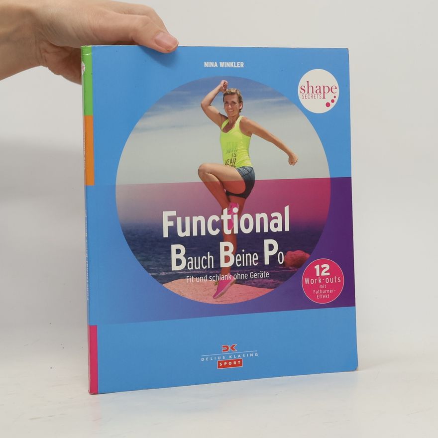 Nina Winkler Shape Secrets: Functional Bauch Beine Po