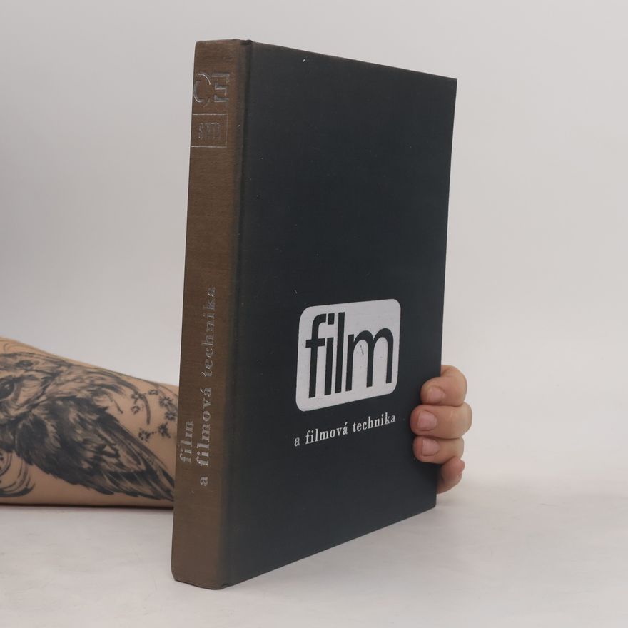 Antonín Stránský Film a filmová technika