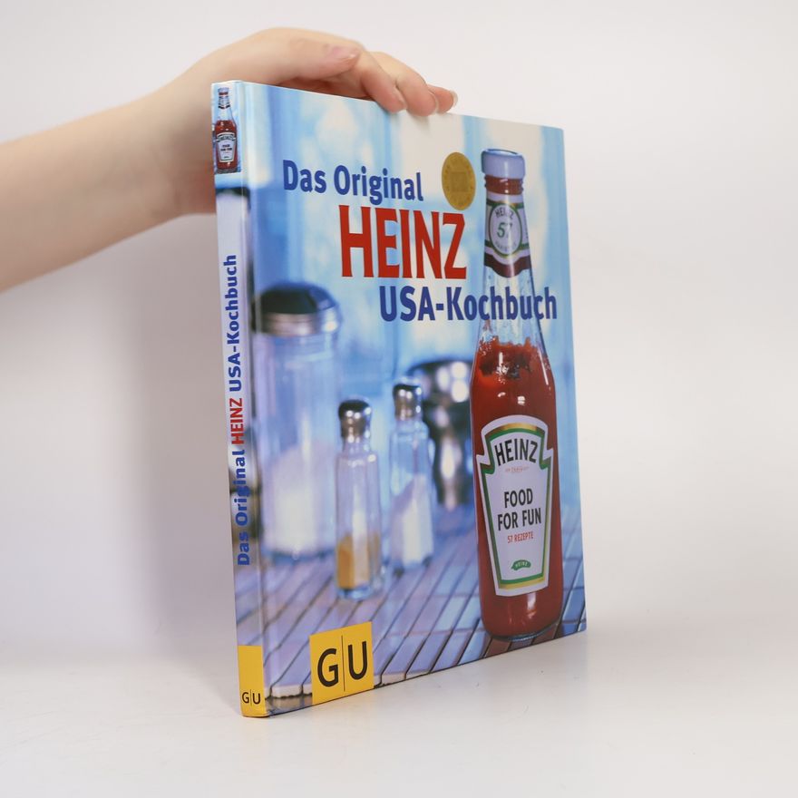 Various authors Das Original Heinz USA-Kochbuch