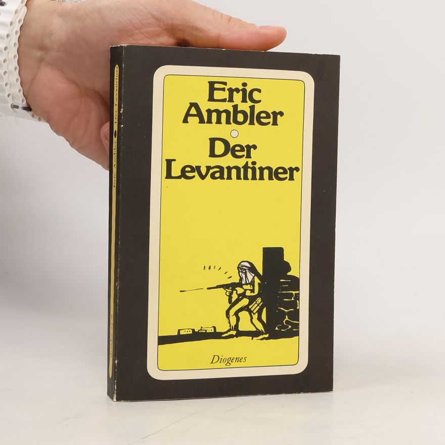 Eric Ambler Der Levantiner