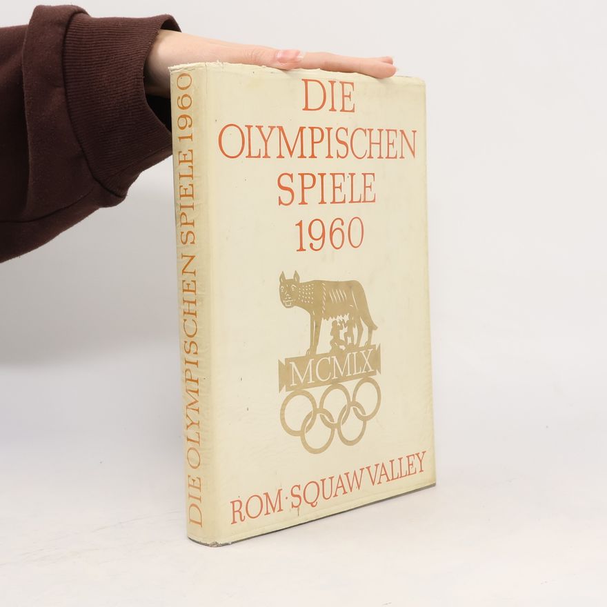 Wolfgang Zill Die Olympischen Spiele 1960
