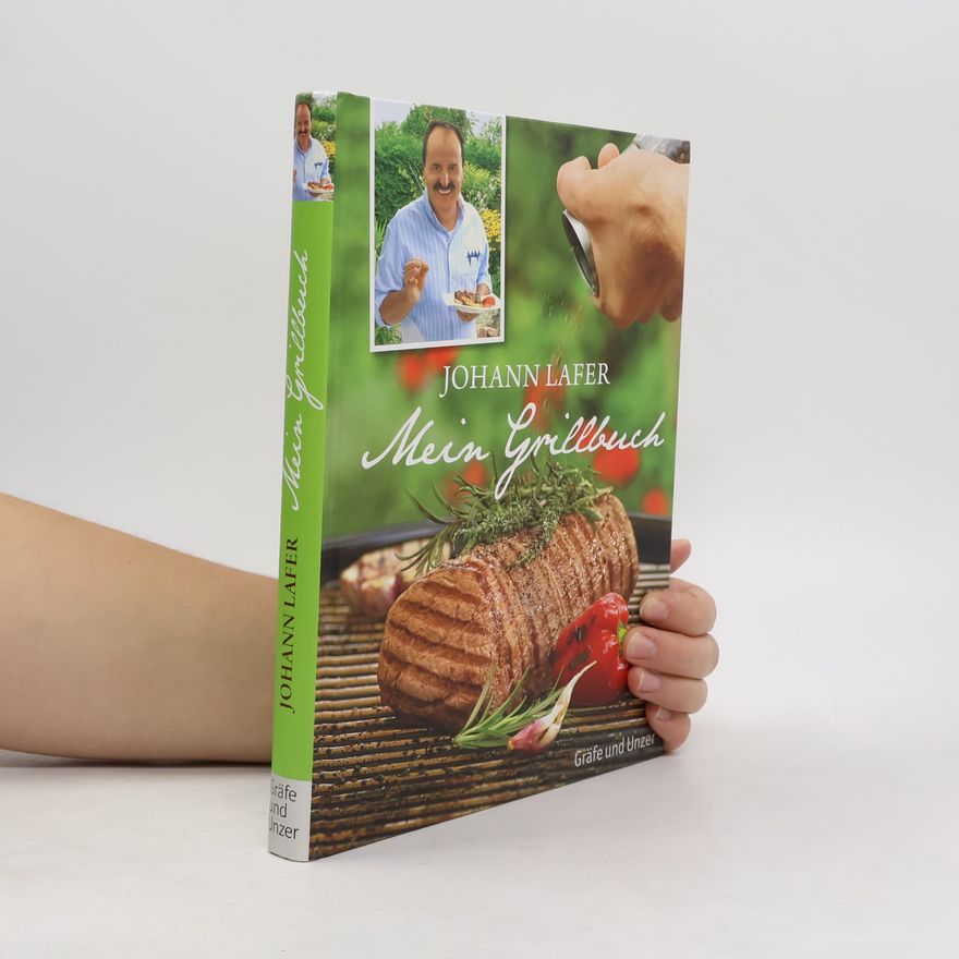 Johann Lafer Mein Grillbuch