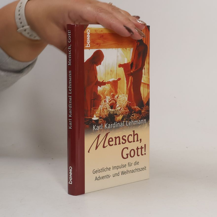Karl Lehmann Mensch, Gott