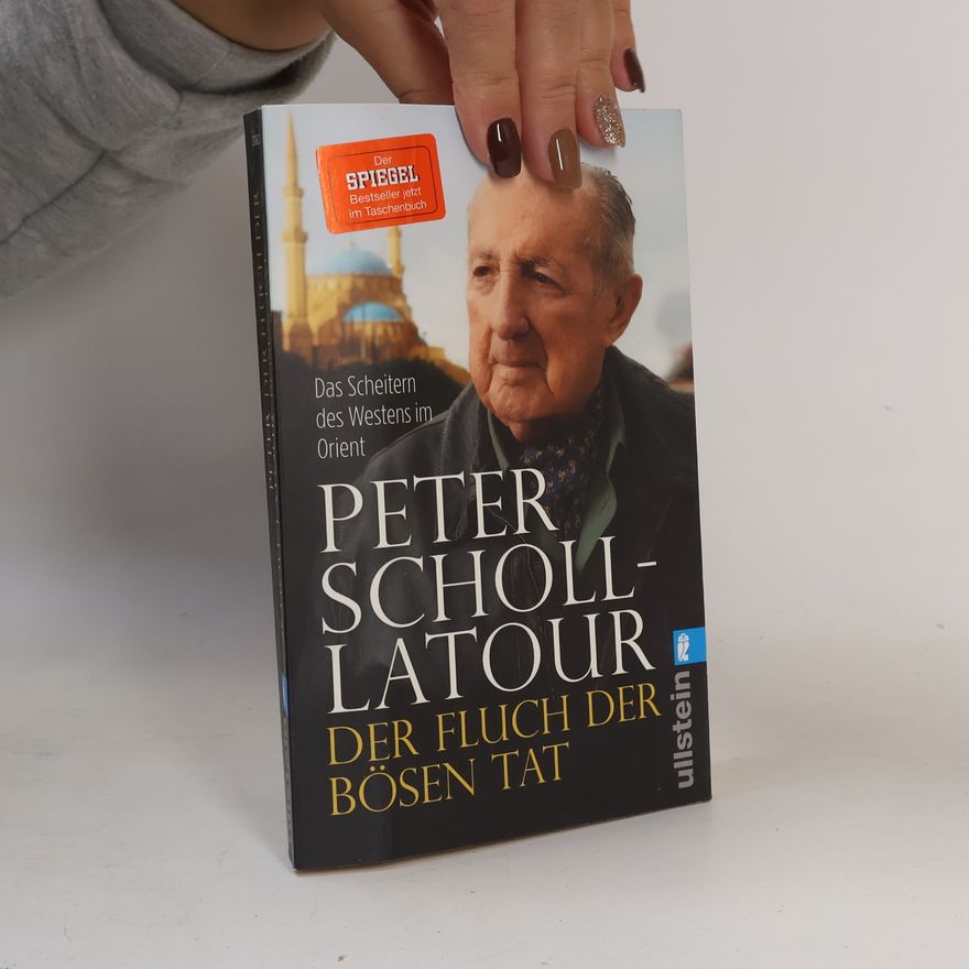 Peter Scholl-Latour Der Fluch der bösen tat