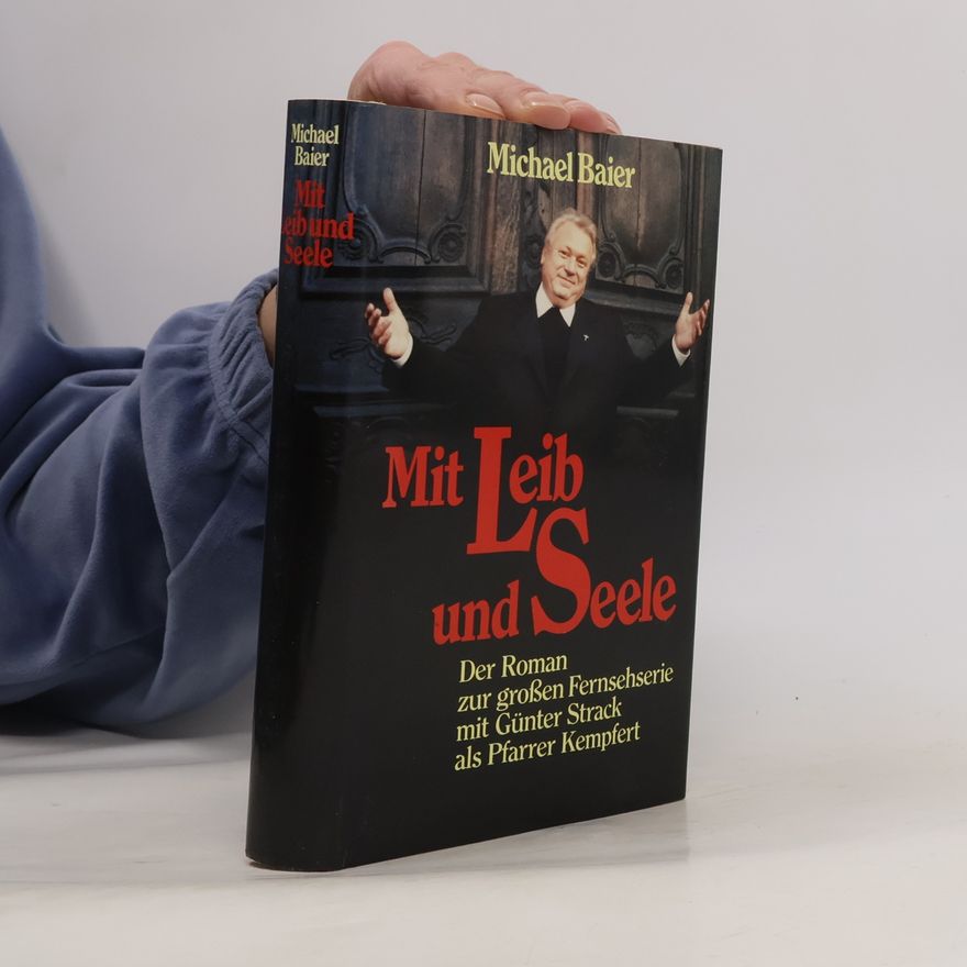 Michael Baier Mit Leib und Seele