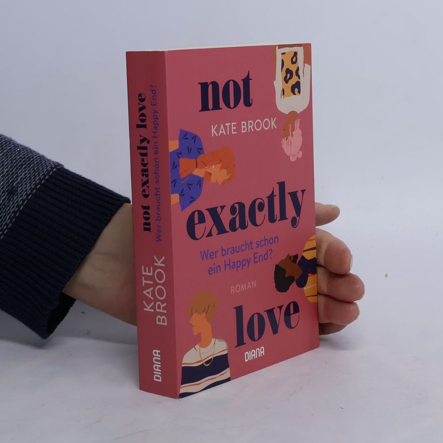 Kate Brook Not Exactly Love