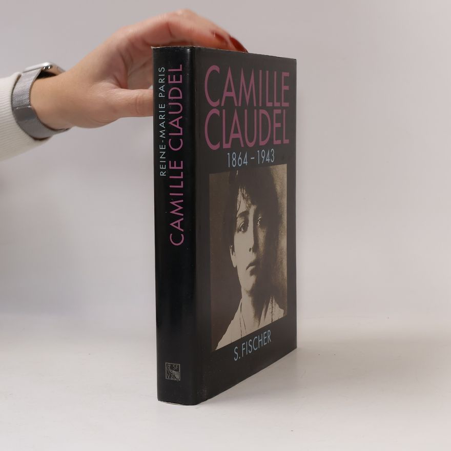 Reine Marie Paris Camille Claudel
