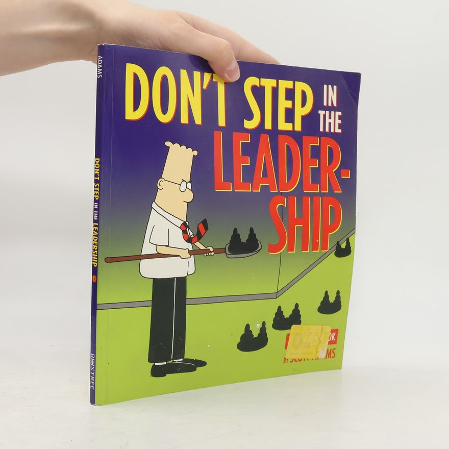 Scott Adams Dilbert: Don't Step in the Leadership