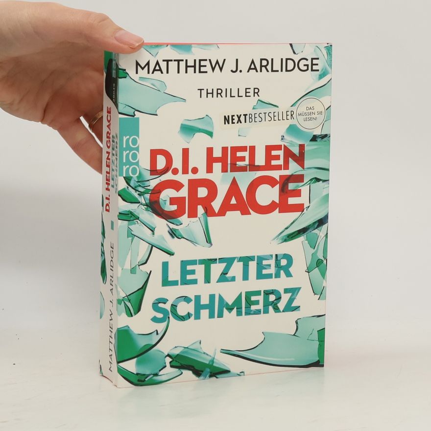 M. J. Arlidge D. I. Helen Grace. Letzter Schmerz