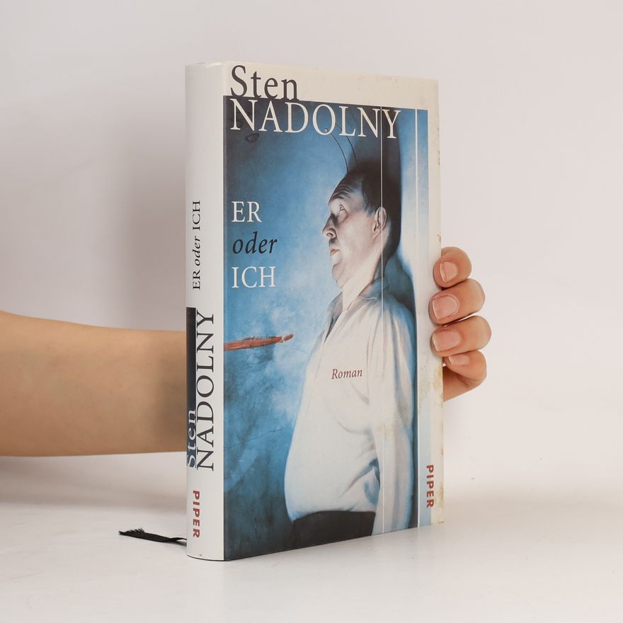 Sten Nadolny Er oder ich