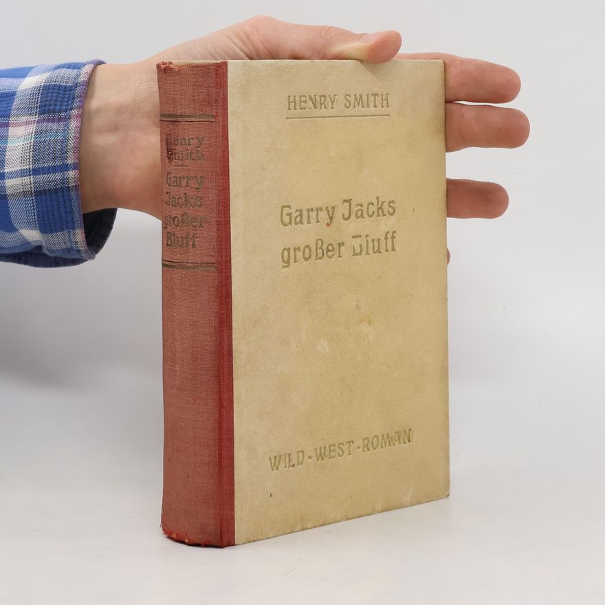 Henry Smith Garry Jacks großer Bluff