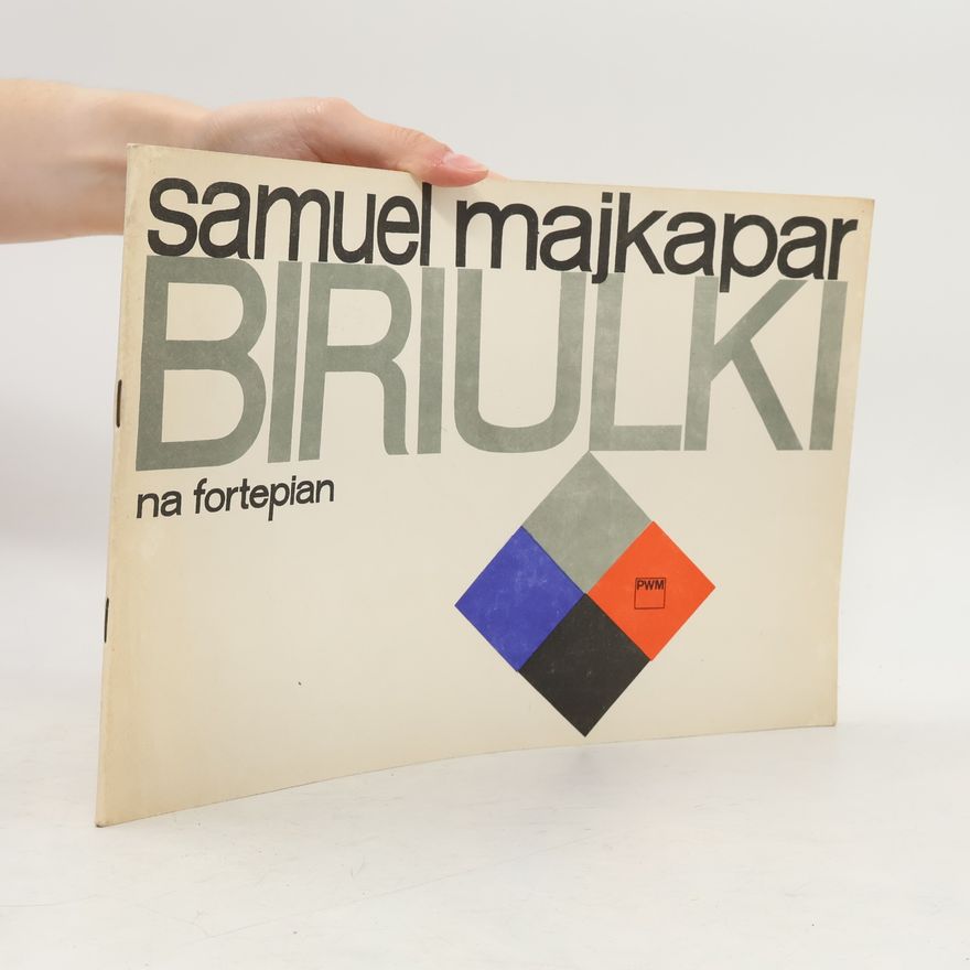 Samuel Majkapar Biriulki op. 28