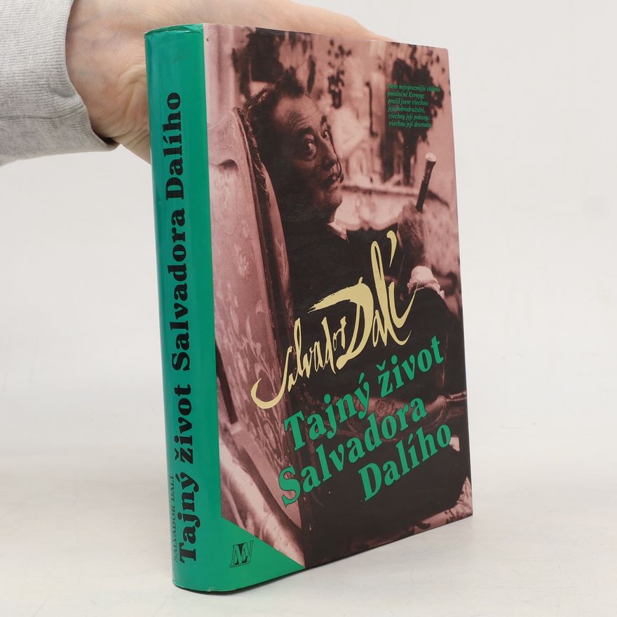 Salvador Dalí Tajný život Salvadora Dalího