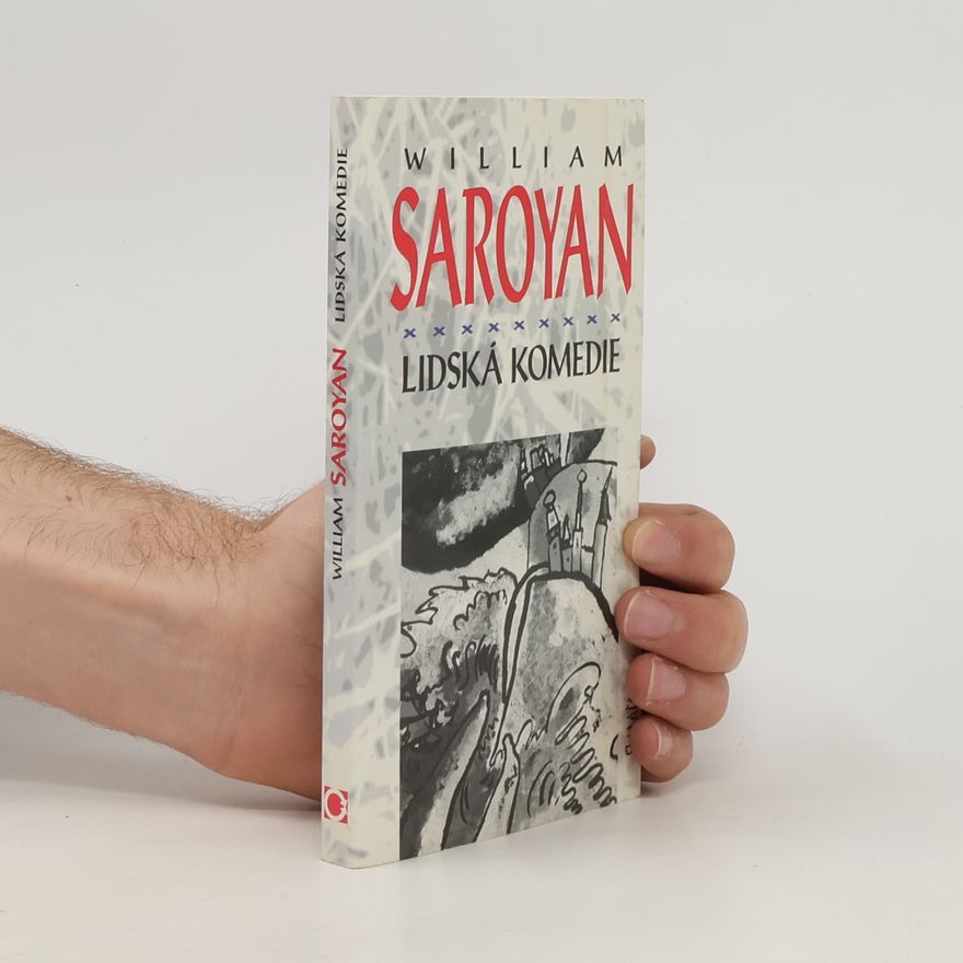 William Saroyan Lidská komedie