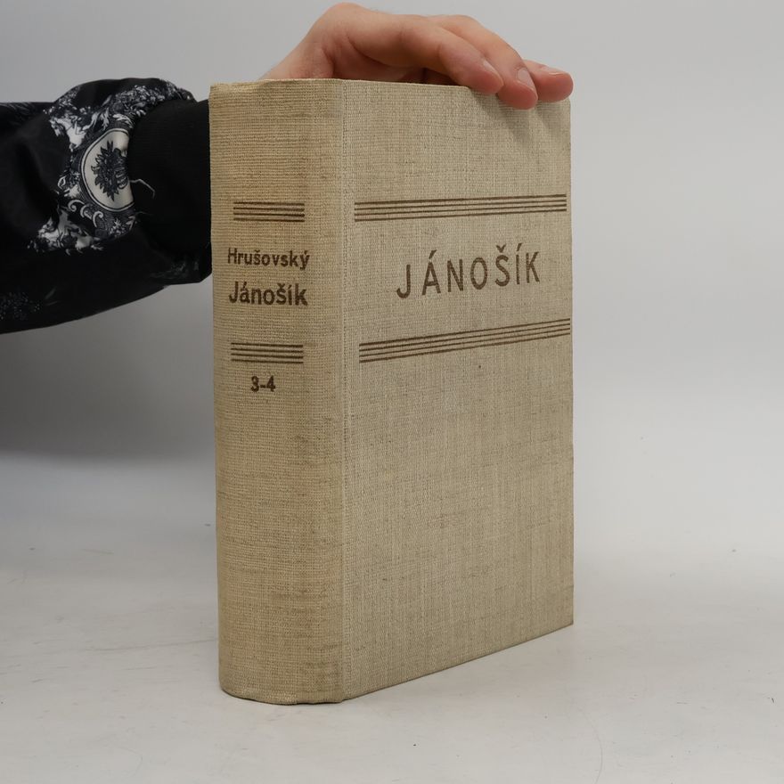 Ján Hrušovský Jánošík: kniha 3 a 4 (1 svazek)
