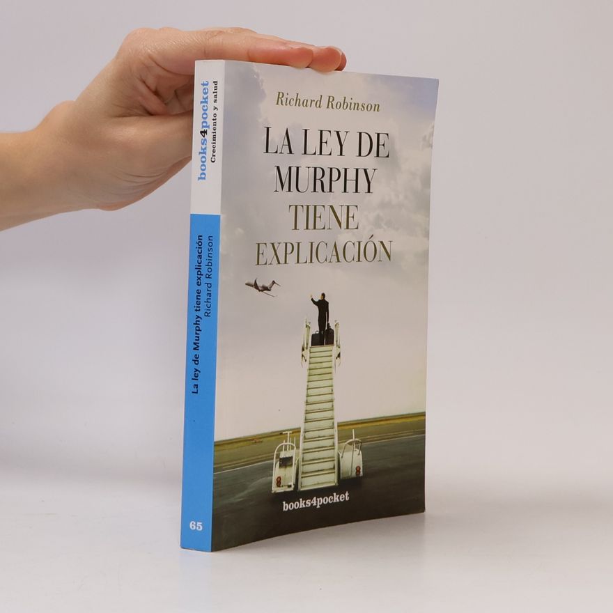 Richard Robinson La ley de Murphy tiene explicación