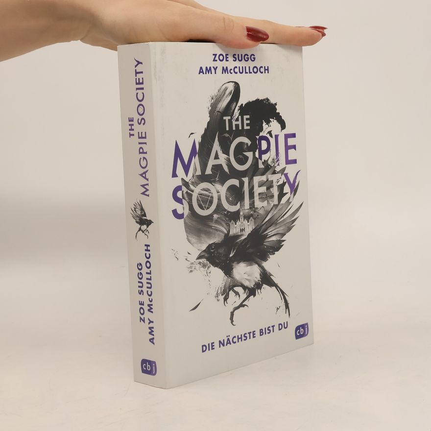 Amy McCulloch The Magpie Society: Die nächtste bist du