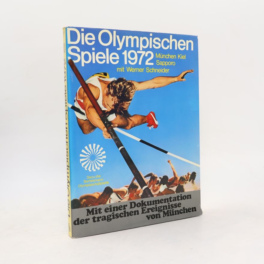 AA.VV. Die Olympischen Spiele 1972