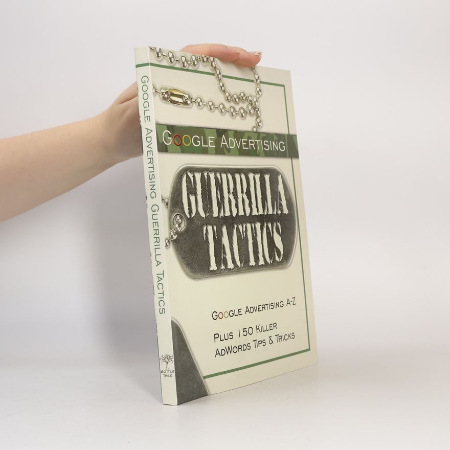 Bottletree Books LLC Google Advertising Guerrilla Tactics