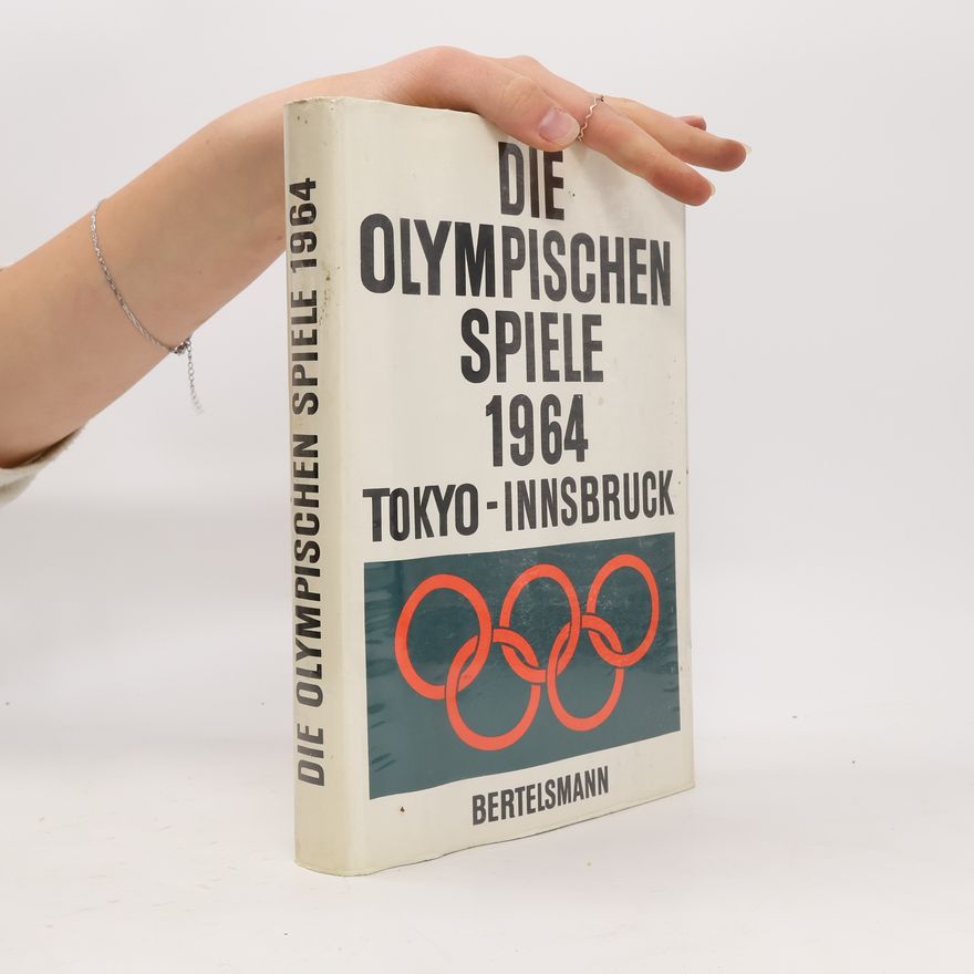 Autorenkollektiv Die olympische Spiele 1964