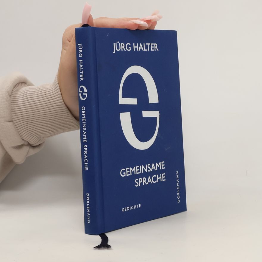 Jürg Halter Gemeinsame Sprache