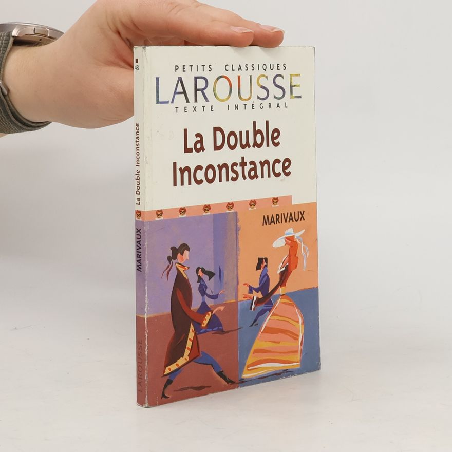 Pierre de Marivaux La double inconstance