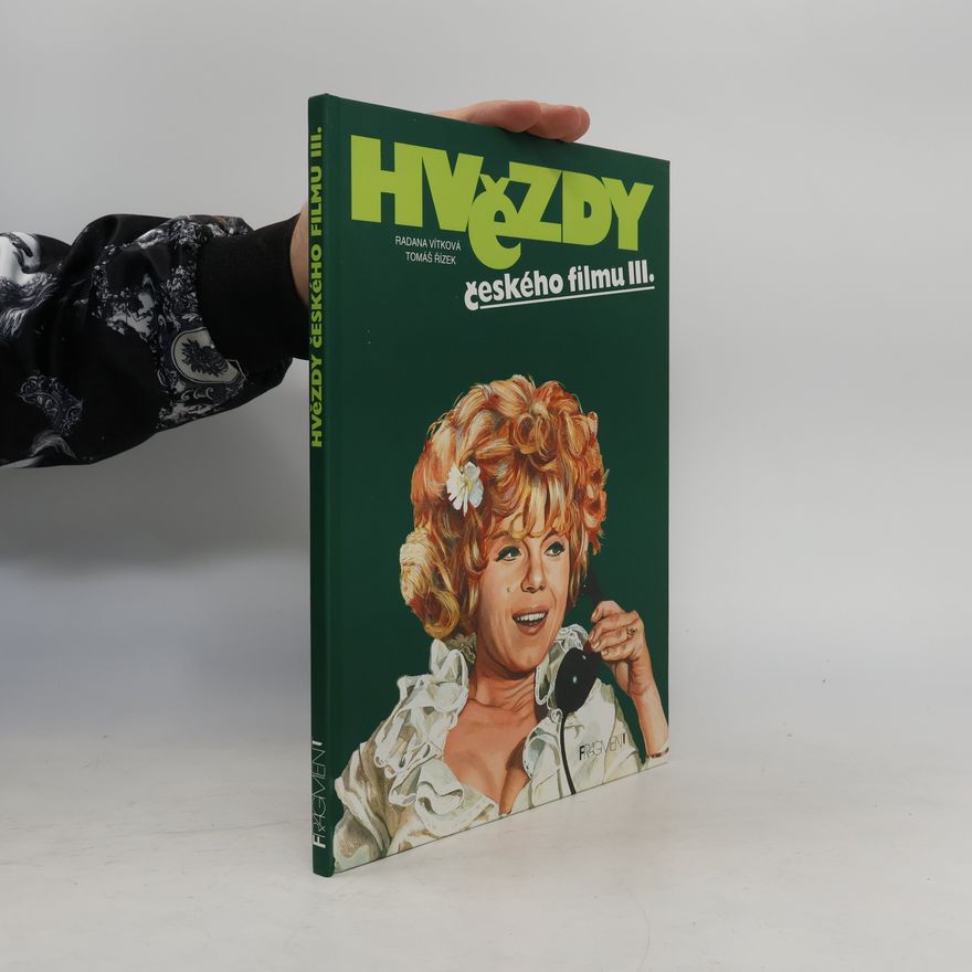Radana Vítková Hvězdy českého filmu 3. díl