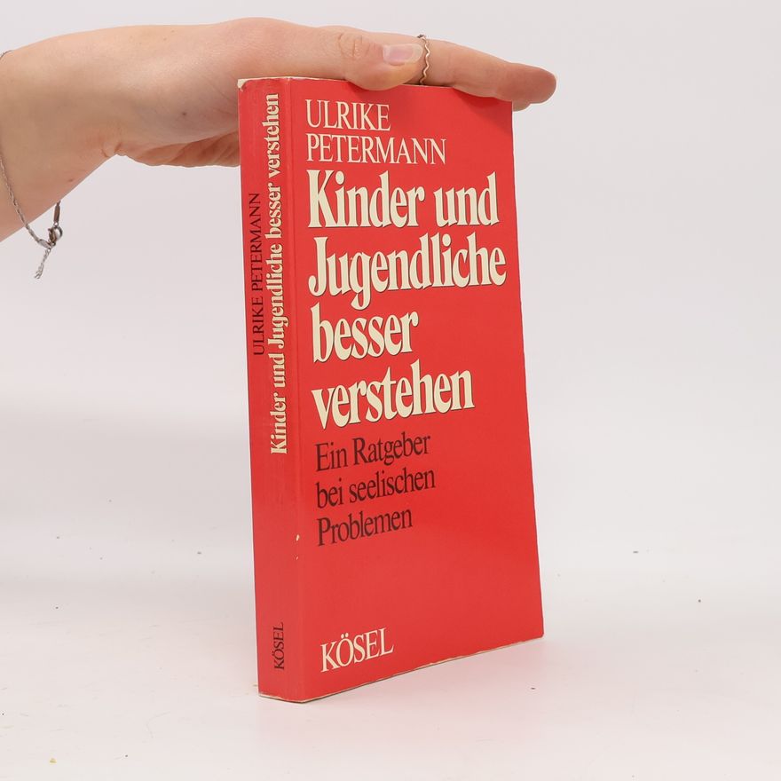 Ulrike Petermann Kinder und Jugendliche besser verstehen