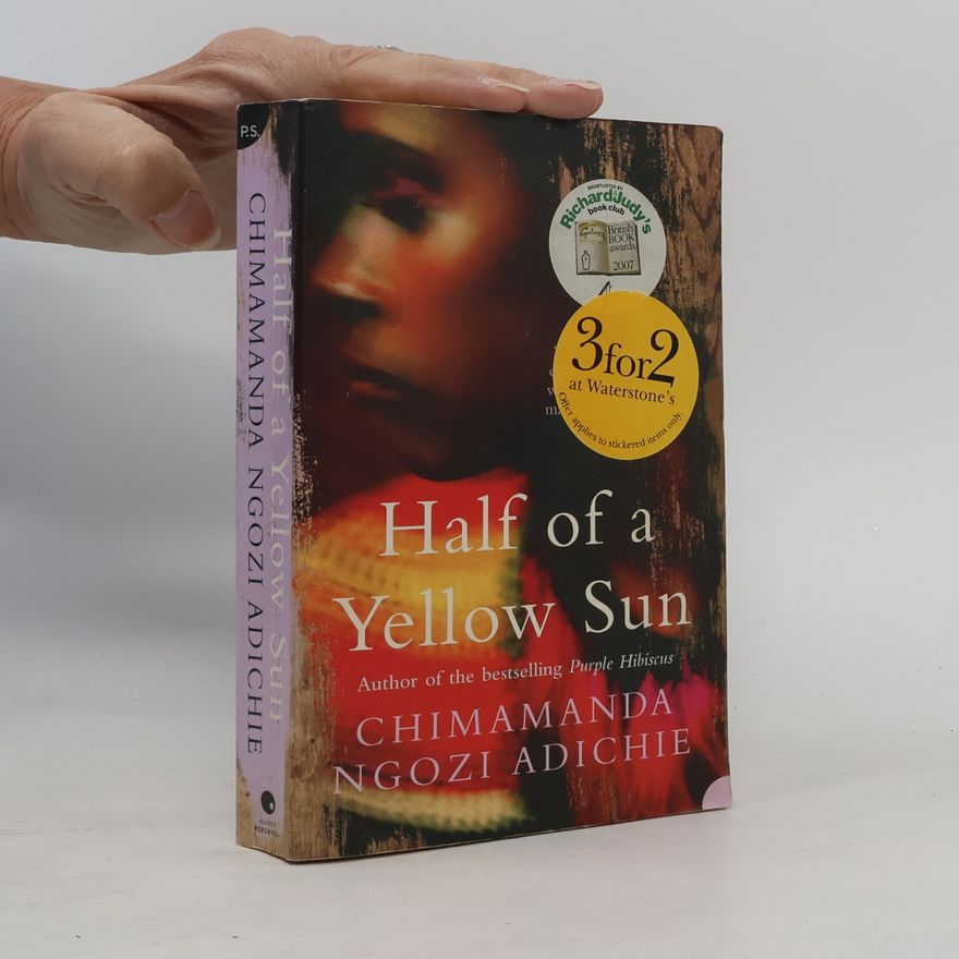 Chimamanda Ngozi Adichie Half of a Yellow Sun