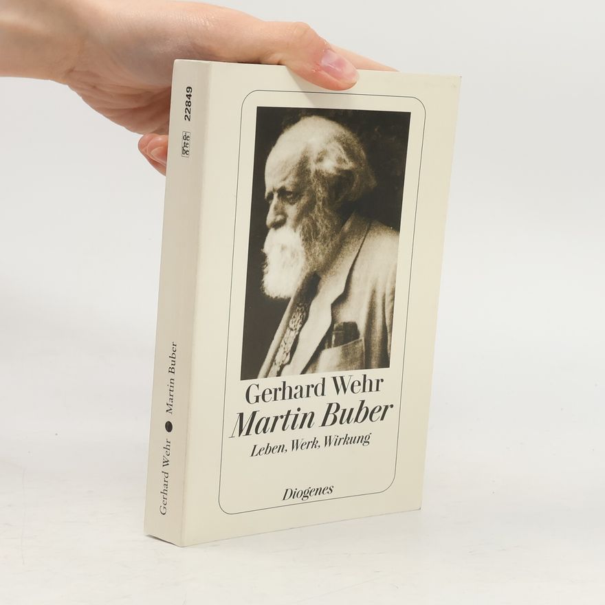 Gerhard Wehr Martin Buber