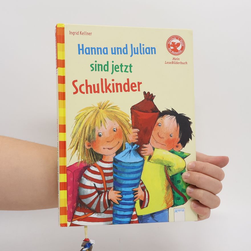 Ingrid Kellner Hanna und Julian sind jetzt Schulkinder!
