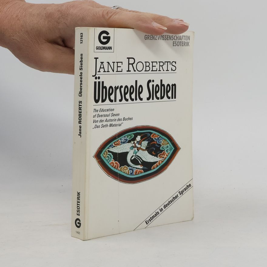 Jane Roberts Wood Überseele Sieben
