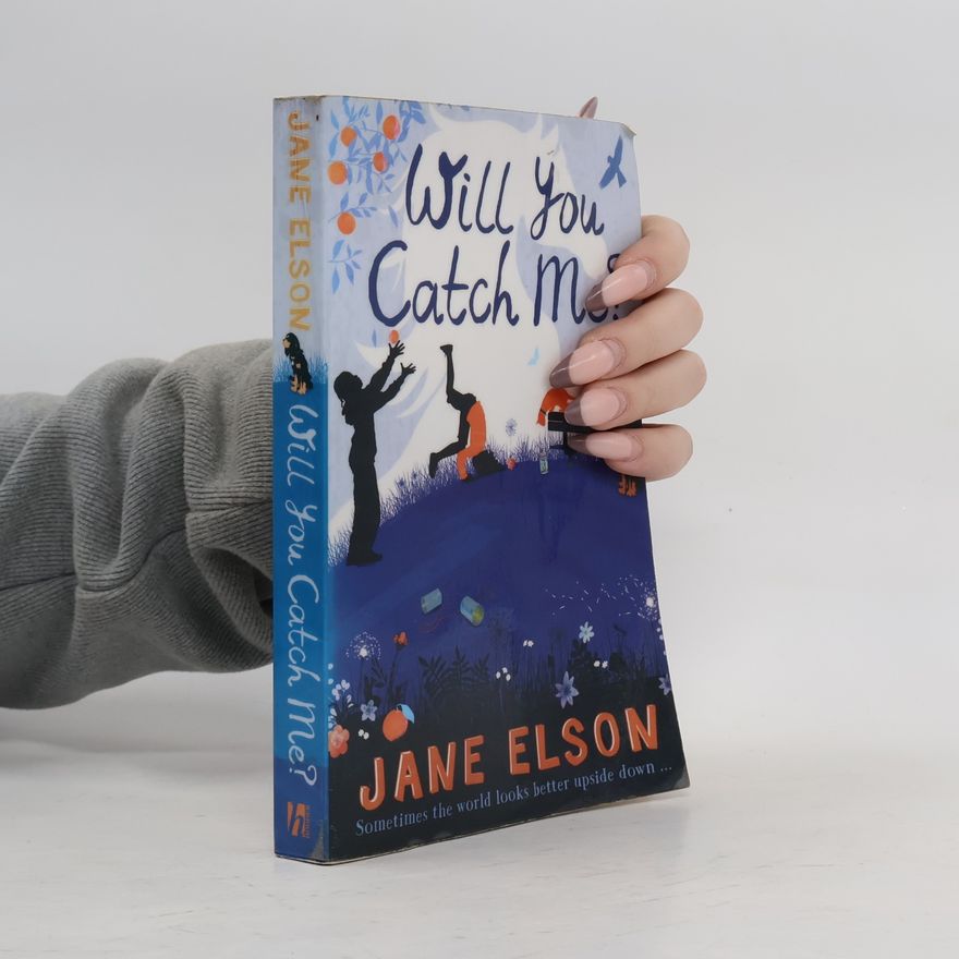 Jane Elson Will You Catch Me?