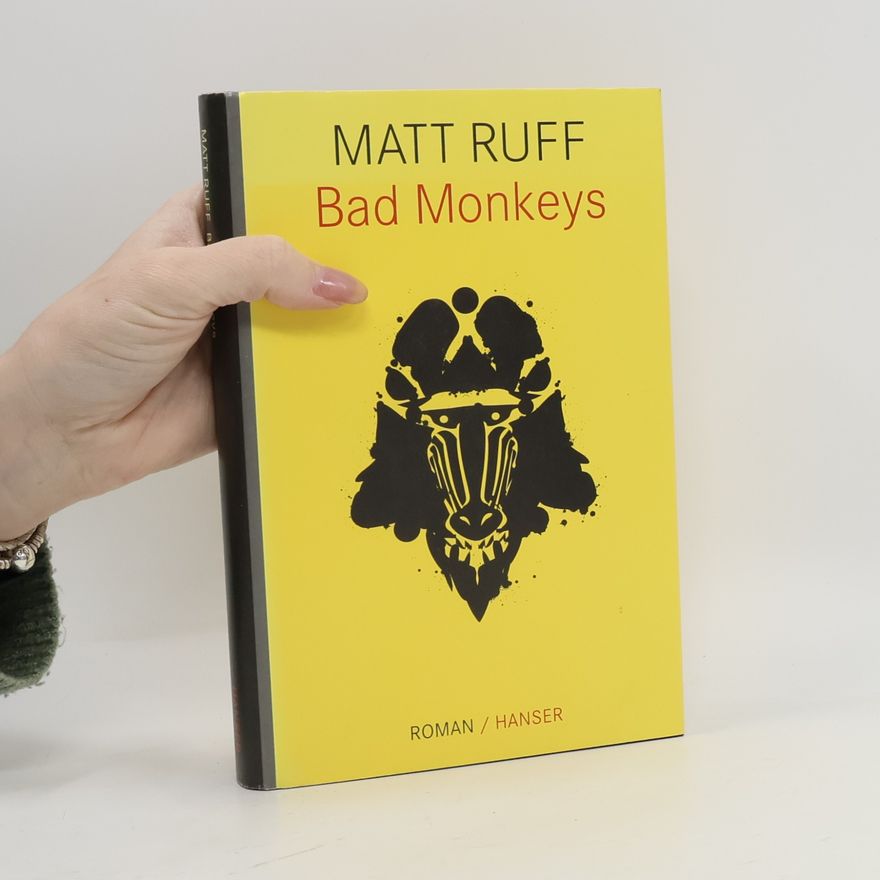 Matt Ruff Bad monkeys