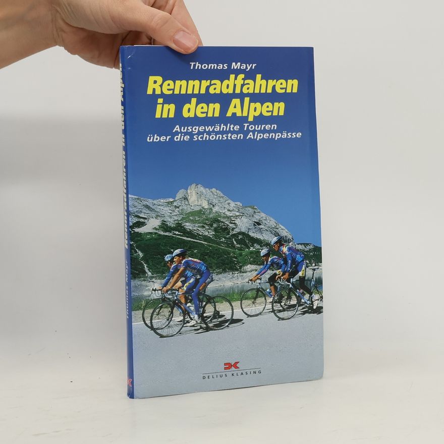 Thomas Maria Mayr Rennradfahren in den Alpen