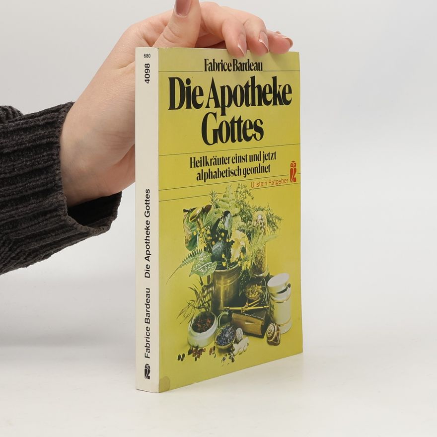 Fabrice Bardeau Die Apotheke Gottes
