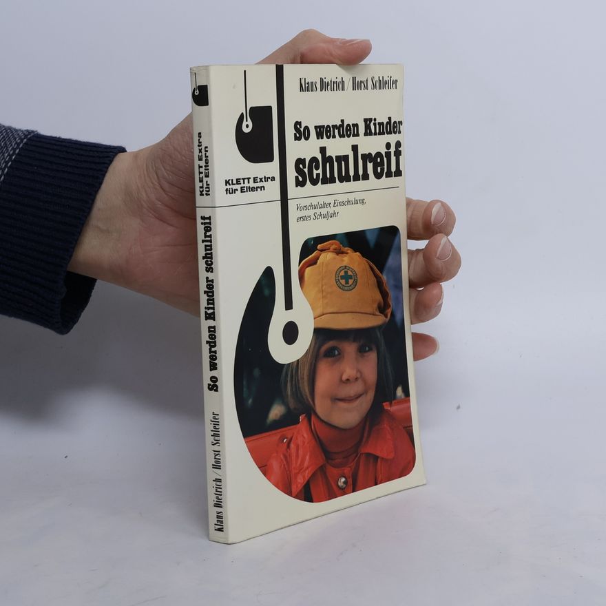 Klaus Dietrich So werden Kinder schulreif