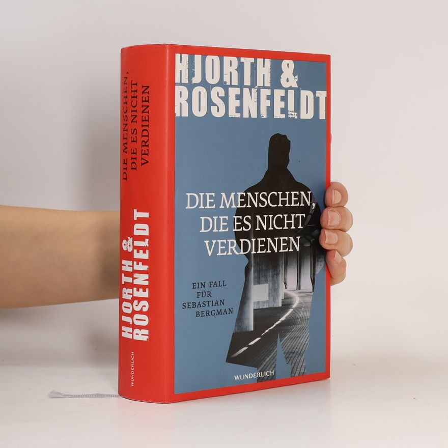Michael Hjorth Die Menschen, die es nicht verdienen