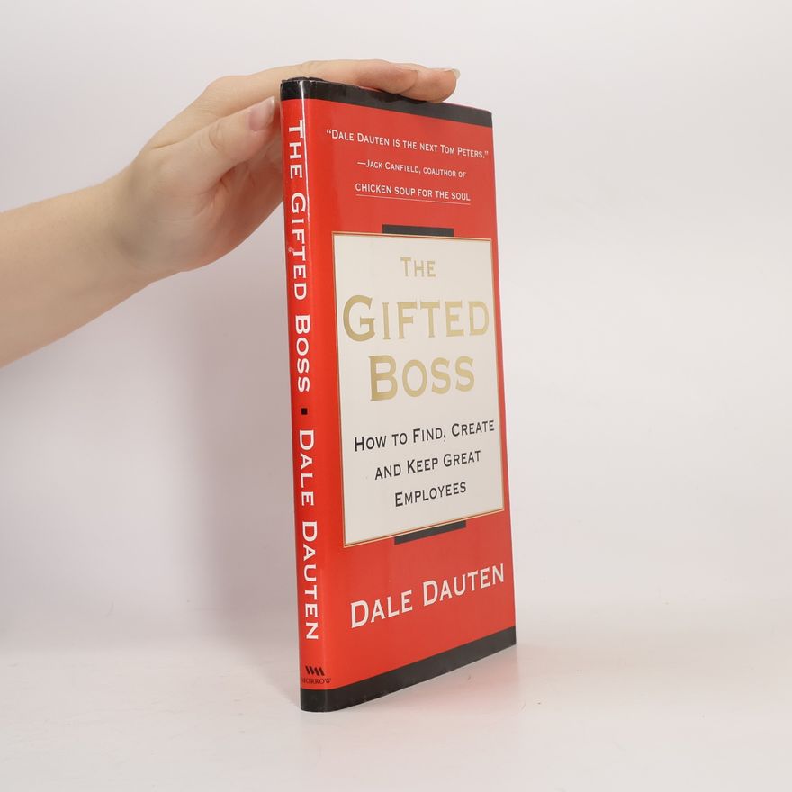 Dale A. Dauten The Gifted Boss