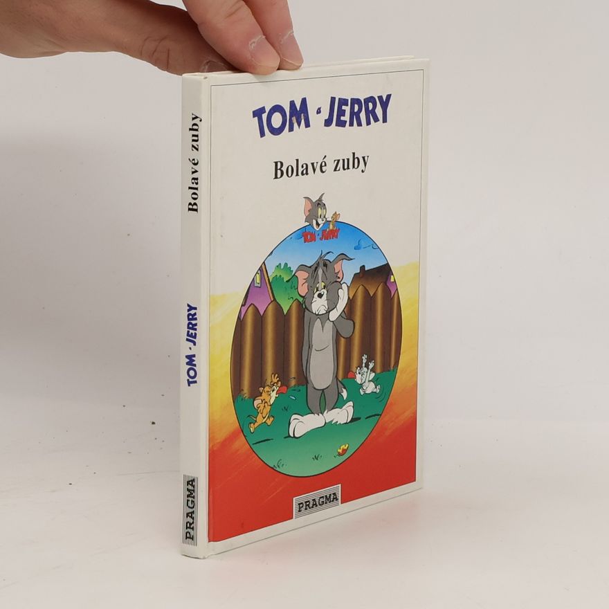 Various authors Tom a Jerry: Bolavé zuby