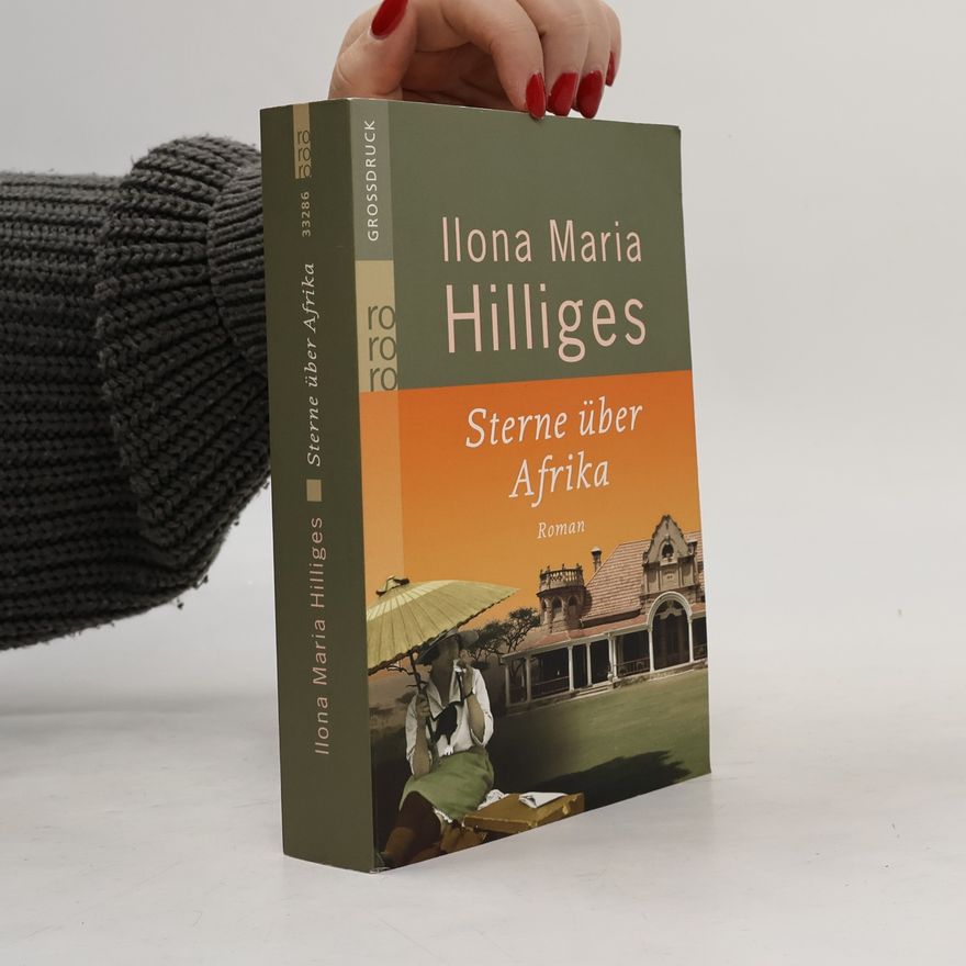 Ilona Maria Hilliges Sterne über Afrika