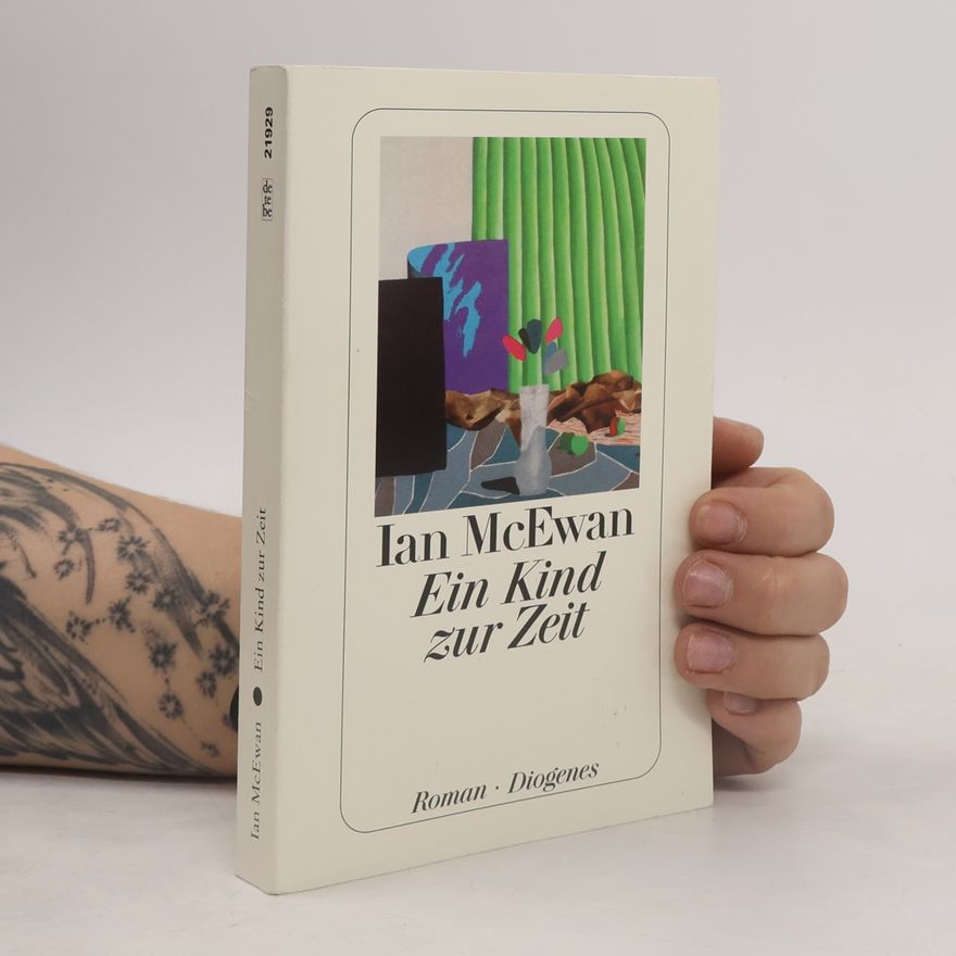 Ian McEwan Ein Kind zur Zeit