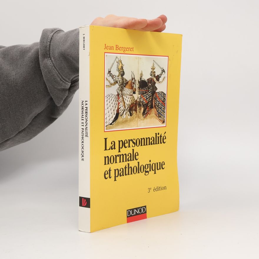Jean Bergeret La personnalité normale et pathologique
