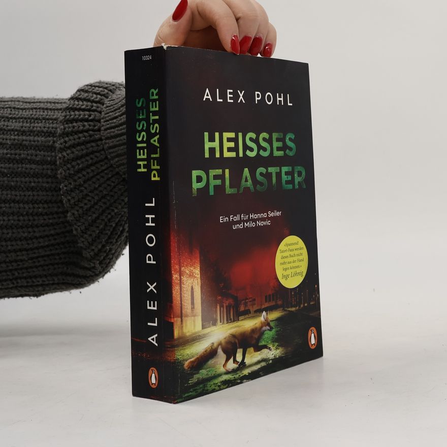 Alex Pohl Heißes Pflaster