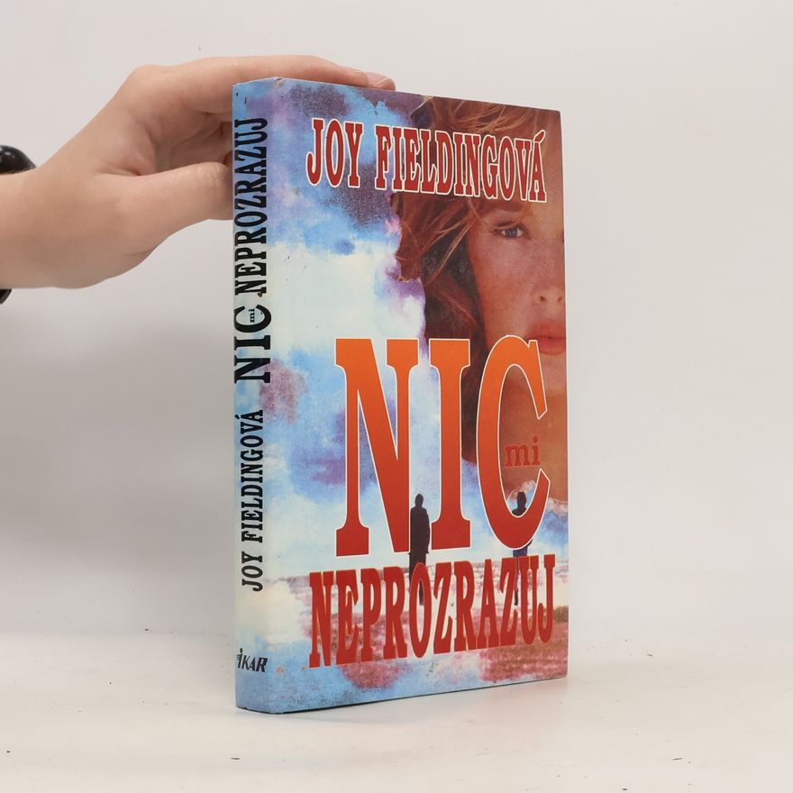 Joy Fielding Nic mi neprozrazuj